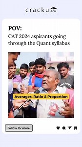 2.9K views | POV: CAT 2024 Aspirants going through the quant syllabus 藍 #CAT #CAT2024 #QUANT #CATSyllabus #CAT2024syllabus #MBA #Meme | Cracku | Facebook
