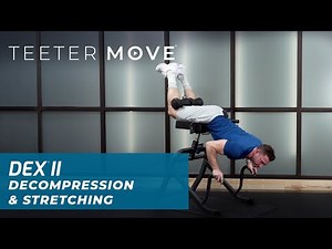 8 Min Decompression and Stretching Routine | DEX II | Teeter Move