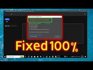 Your Graphics Processor Is Incompatible In Photoshop