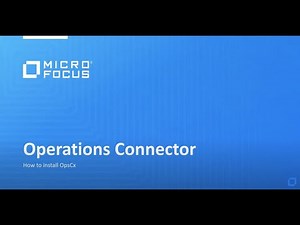 Operations Bridge: How to install an Operations Connector