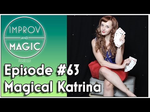 Episode #63 - Magical Katrina