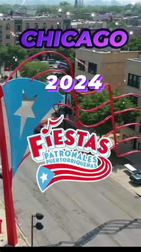 2024 Fiestas Patronales De Chicago - Puerto Rican Festival