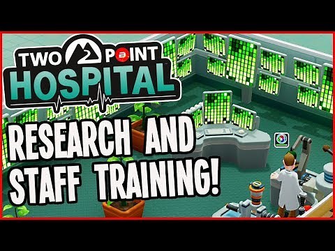 Two Point Hospital Gameplay - Get the BEST from Research & Training! (New Theme Hospital)