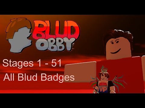 Blud Obby stages 1 - 51 (All 6 Blud badges)