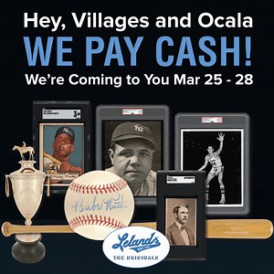 We're Coming to The Villages and Ocala to Turn Your Treasures into Cash! Our experts are ready to PAY CASH or discuss consignment opportunities for our upcoming auction. We'll provide an expert appraisal for your sports cards and memorabilia. Call us now for an appointment! Choose Lelands! With four decades of experience, we are the original sports memorabilia auction house, and our reputation speaks for itself. Serious collectors count on the Lelands’ team of sports memorabilia and card experts