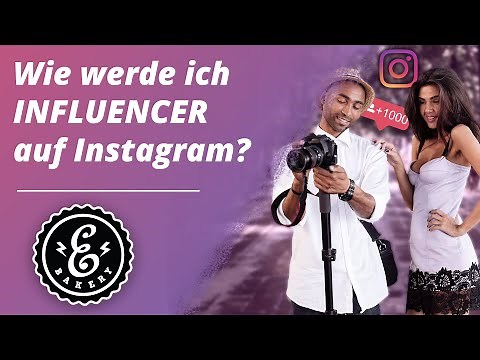 Wie werde ich INFLUENCER auf Instagram ? | Unsere 6 Tipps | Influencer werden