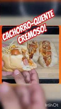 CACHORRO-QUENTE CREMOSO! 🌭 | Hot Dog Fácil e Viral Recipe