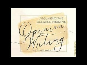 Teaching Argumentative Writing (3rd grade & up)
