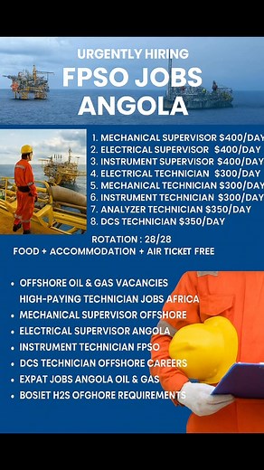 FPSO Jobs in Angola | High-Paying Offshore Vacancies for Mechanical, Electrical & Instrument Professionals 👉 Apply Details: https://shorturl.at/ANjBU Follow the Gulf Jobs channel on WhatsApp for latest updates> https://lnkd.in/g9ppihE We are urgently hiring skilled professionals for FPSO projects in Angola: 🔧 Mechanical Supervisor – $400/day ⚡ Electrical Supervisor – $400/day 🎛️ Instrument Supervisor – $400/day ⚡ Electrical Technician – $300/day 🔧 Mechanical Technician – $300/day 🎛️ Instrum