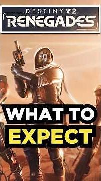 Here's What To Expect In Destiny 2: Renegades!