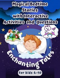Magical Bedtime Stories for Kids with Interactive Activities and Questions