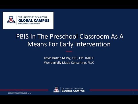 PBIS in the Preschool Classroom as a Means for Early Intervention: Kayla Butler
