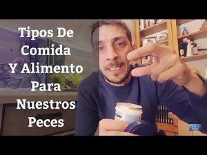 🔵 Tipos De Comida Y Alimento Para Peces,Congelado,En Escamas O Gránulos (Acuarios MB)