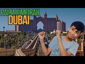 Palm Jumeirah Tour | Dubai’s Man-Made Island Paradise 2025