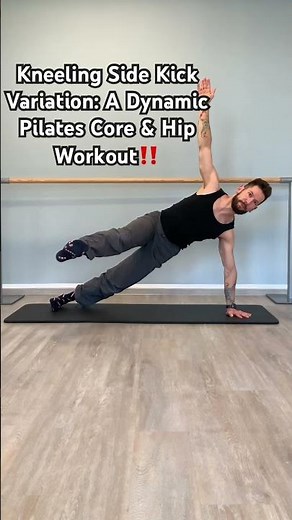 Kneeling Side Kick Variation: A Dynamic Pilates Core & Hip Workout!#sideplank #sideplankvariation