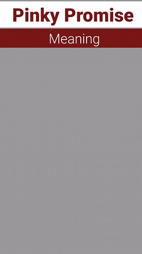 Learn the Meaning of Pinky Promise in English