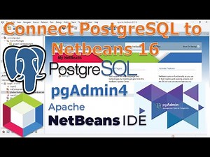 Netbeans 16 with PostgreSQL 2023: Connect PostgreSQL to Netbeans 16 with pgAdmin4