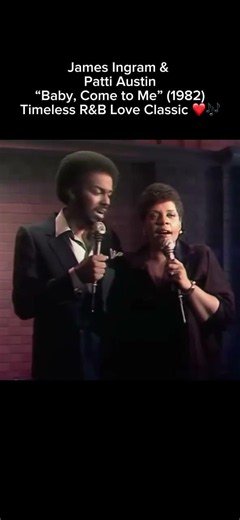 James Ingram & Patti Austin – “Baby, Come to Me” (1982)A Timeless R&B Love Classic❤️🎶 #musichistory