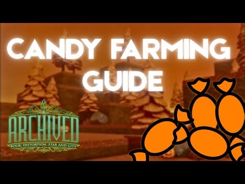CANDY FARMING GUIDE | Roblox Archived