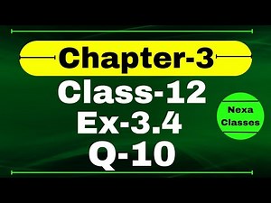 Class 12 Ex 3.4 Q10 Math | Chapter 3 Matrices | Q10 Ex 3.4 Class 12 Math | Ex 3.4 Q10 Class 12 Math