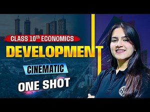 Development Class 10 Economics (One Shot) | Development Class 10 | Class 10 Economics