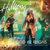 God He Reigns by Hillsong