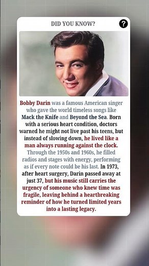 Bobby Darin Lived Like Time Was Borrowed