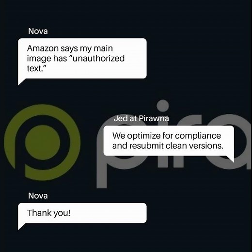 Amazon Q&A: Amazon says my main image has “unauthorized text.” | Pirawna Amazon Consulting