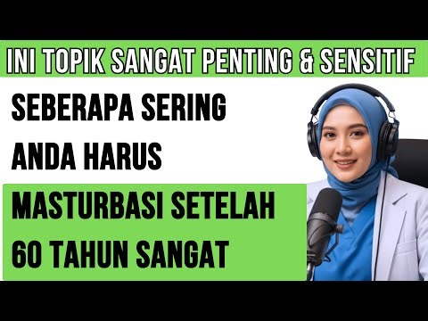 Dokter Ungkap: RITME IDEAL MASTURBASI Setelah 60 Tahun | Dr. Sinta Wulandari Menjelaskan