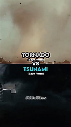 Tornado vs Tsunami