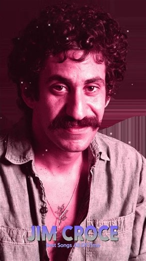 Time In A Bottle - Jim Croce