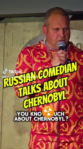 Russian Comedian's Hilarious Take on Chernobyl