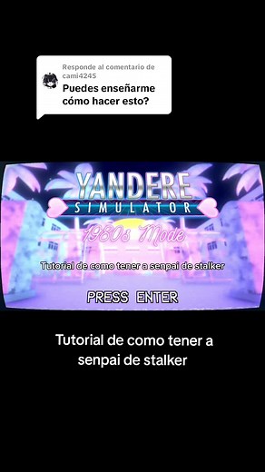 Tutorial: Cómo tener a Senpai de Stalker