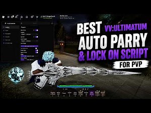 Best VV:Ultimatum Auto Parry + Auto Lock Script | PvP Showcase