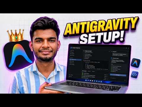 Google Antigravity Setup Guide (2026) | Complete Setup for Beginners