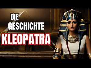 Kleopatra: Die wahre Geschichte einer legendären Herrscherin
