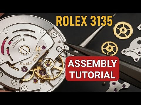 How to Assemble a Rolex Caliber 3135 Movement | Step-by-Step Watch Tutorial