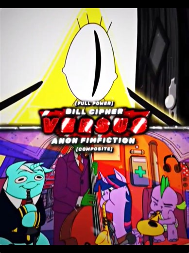 BILL CIPHER ( Gravity Falls) vs (MY LITTLE PONY) ANON (MLP FANDOM) (FIMFICTION) #edit #mylittlepony #mlp #fandom #mlpfandom