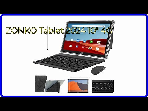 REVIEW (2026): ZONKO Tablet 2024 10" 4G. ESSENTIAL details.