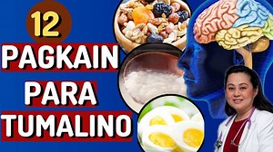 12 Pagkain Para Tumalino : Poor Memory - by Doc Liza Ramoso-Ong Panoorin ang Video: | Doc Willie Ong