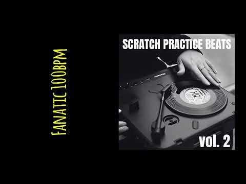 DJ Scratch Practice Loop "Fanatic" Beat Instrumental【BPM100】