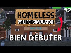 Homeless Life Simulator : Le Guide ULTIME pour Survivre Dès le Début !
