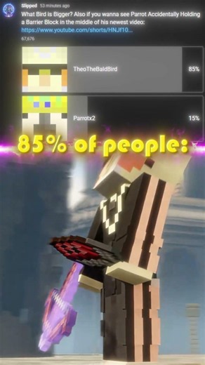 85% of People think that TheoBald Is Bigger Than ParrotX2...🔥🤯 edit ‪@TheobaldTheBird‬ #minecraft