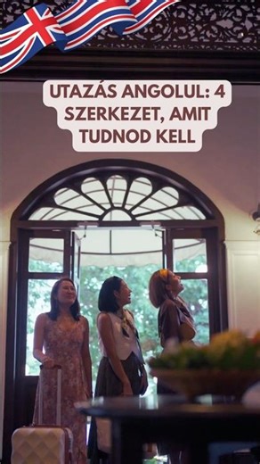 Utazás angolul: 4 szerkezet, amit tudnod kell #nyelvtanulás #tanulás #utazás #angol