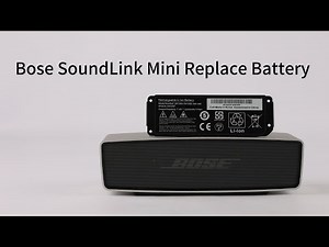 Bose Soundlink Mini replace battery