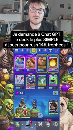 Deck SIMPLE pour atteindre 14K trophées sur Clash Royale