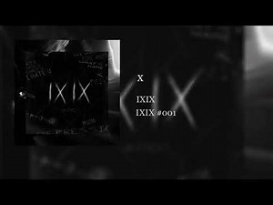 X - IXIX