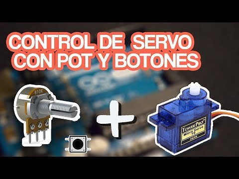 ARDUINO SERVO CONTROL [PUSH Y POT]