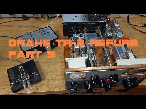 Drake TR-3 SSB Transceiver Refurb Part3