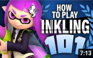 【任天堂明星大乱斗】HOW TO PLAY INKLING 101